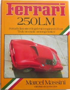 Seller image for Ferrari 250LM Ferrari's First Street Legal Mid Engined GT Car for sale by Motoring Memorabilia