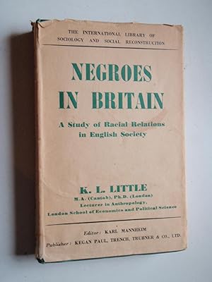 Negroes in Britain: A Study of Racial Relations in English Society