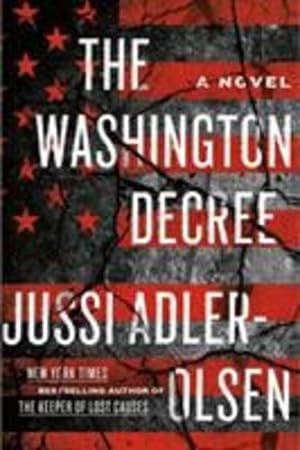Seller image for The Washington Decree: A Novel by Adler-Olsen, Jussi [Paperback ] for sale by booksXpress