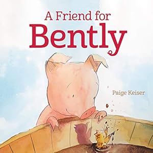 Bild des Verkufers fr A Friend for Bently by Keiser, Paige [Hardcover ] zum Verkauf von booksXpress