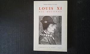 Seller image for Louis XI, un roi entre deux mondes for sale by Librairie de la Garenne