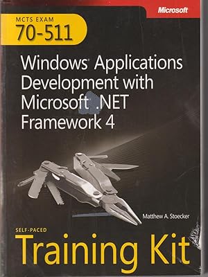 Bild des Verkufers fr Self-Paced Training Kit (Exam 70-511) Windows Applications Development with Microsoft .NET Framework 4 (MCTS) zum Verkauf von Librodifaccia