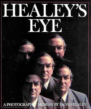 Healey's Eye: A Photographic Memoir