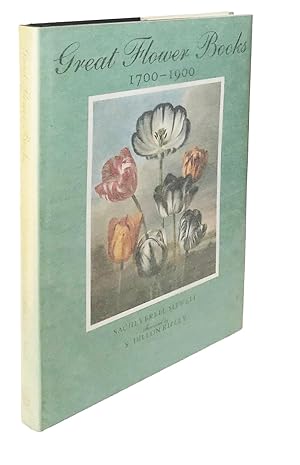 Great Flower Books 1700-1900: A Bibliographical Record of Two Centuries of Finely-Illustrated Flo...