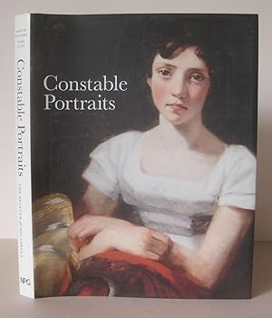 Imagen del vendedor de Constable Portraits: The Painter & His Circle. a la venta por David Strauss