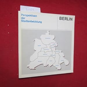 Bild des Verkufers fr Berlin : Perspektiven der Stadtentwicklung. zum Verkauf von Versandantiquariat buch-im-speicher