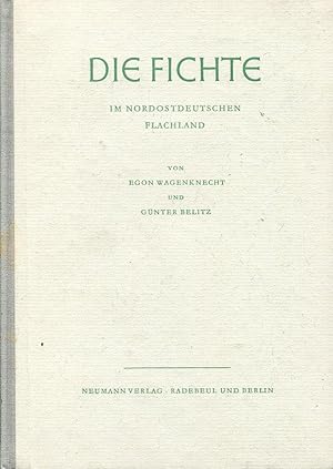 Imagen del vendedor de Die Fichte im nordostdeutschen Flachland. Anbauwrdigkeit und waldbauliche Behandlung. a la venta por Antiquariat & Buchhandlung Rose