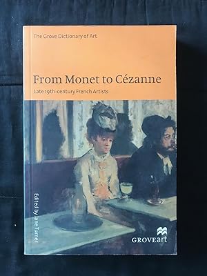 Image du vendeur pour From Monet to Czanne. Late 19th century French Artists mis en vente par Symonds Rare Books Ltd