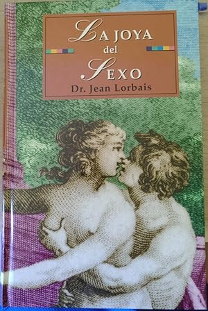 Imagen del vendedor de LA JOYA DEL SEXO. a la venta por Libreria Lopez de Araujo