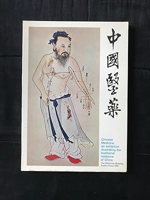 Bild des Verkufers fr Chinese Medicine: an exhibition illustrating the traditional medicine in China zum Verkauf von Symonds Rare Books Ltd