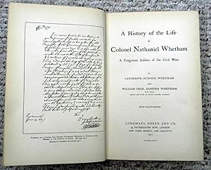 Bild des Verkufers fr A HISTORY OF THE LIFE OF COLONEL NATHANIEL WHETHAM A FORGOTTEN SOLDIER OF THE CIVIL WARS zum Verkauf von R. Hart Books