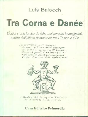 Immagine del venditore per Tra Corna e Danee venduto da Librodifaccia