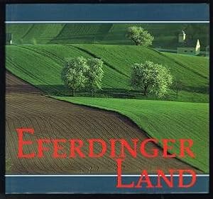 Bild des Verkufers fr Eferdinger Land [Das Buch des Bezirkes Eferding]. - zum Verkauf von Libresso Antiquariat, Jens Hagedorn