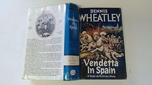 Seller image for Vendetta in Spain for sale by Goldstone Rare Books