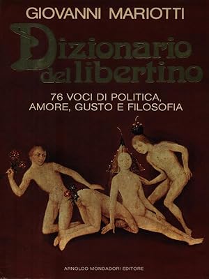 Bild des Verkufers fr Dizionario del libertino zum Verkauf von Librodifaccia