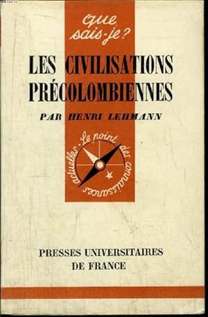 Bild des Verkufers fr Que sais-je? N 567 Les civilisations prcolombiennes zum Verkauf von Le-Livre