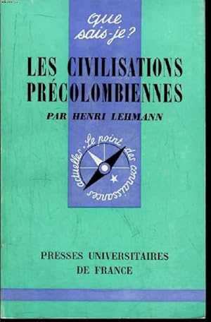 Bild des Verkufers fr Que sais-je? N 567 Les civilisations prcolombiennes zum Verkauf von Le-Livre