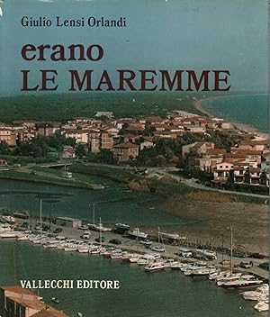 Seller image for Erano le Maremme for sale by Di Mano in Mano Soc. Coop