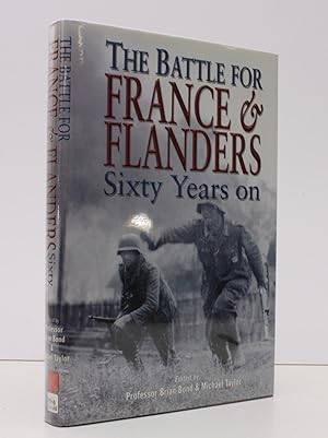 Seller image for The Battle of France and Flanders 1940. Sixty Years On. NEAR FINE COPY IN UNCLIPPED DUSTWRAPPER for sale by Island Books