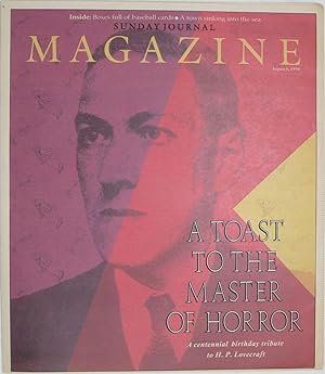 Bild des Verkufers fr A Toast to the Master of Horror: A Centennial Birthday Tribute to H.P. Lovecraft (Sunday Journal Magazine: August 5, 1990) zum Verkauf von Powell's Bookstores Chicago, ABAA