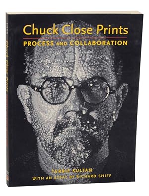 Image du vendeur pour Chuck Close Prints: Process and Collaboration mis en vente par Jeff Hirsch Books, ABAA