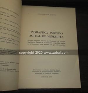 Seller image for Onomastica Indigena Actual de Venezuela. Grupos indigenas actuales de Venezuela, su filiacion linguistica, algunas de las variantes ortograficas usadas en la literatura y otros nombres con que son conocidos. for sale by Zubal-Books, Since 1961