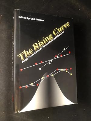 Imagen del vendedor de The Rising Curve: Long-Term Gains in IQ and Related Measures a la venta por Back in Time Rare Books, ABAA, FABA