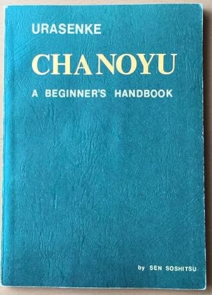 Bild des Verkufers fr Chanoyu (The Tea Ceremony): A Beginner's Handbook zum Verkauf von Molly's Brook Books