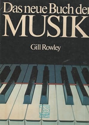 Seller image for Das neue Buch der Musik. for sale by Ant. Abrechnungs- und Forstservice ISHGW