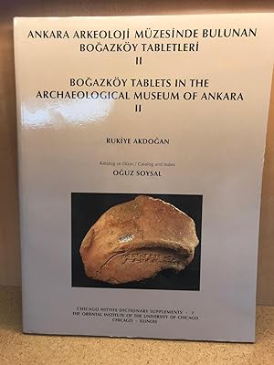 Ankara Arkeoloji Muezesinde Bulunan Bogazköy Tabletleri II: Bogazköy Tablets in the Archaeologica...