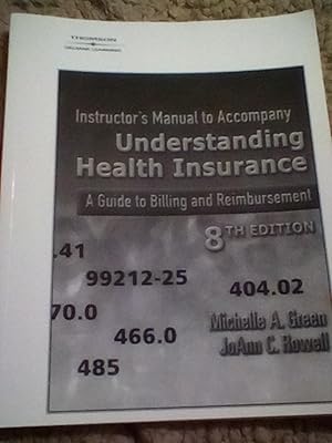 Imagen del vendedor de Instructor's Manual To Accompany Understanding Health Insurance: A Guide To Billing And Reimbursement - 8th Edition a la venta por Text4less