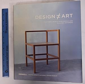 Seller image for Design (does not equal) Art: Functional Objects from Donald Judd to Rachel Whiteread for sale by Mullen Books, ABAA