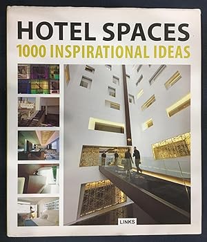Hotel Spaces: 1000 Inspiration Ideas