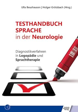 Bild des Verkufers fr Testhandbuch Sprache in der Neurologie : Diagnostikverfahren in Logopdie und Sprachtherapie zum Verkauf von AHA-BUCH GmbH