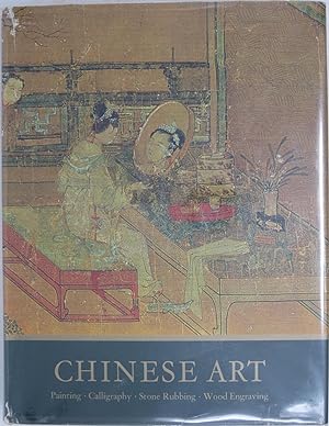 Chinese Art, Volume III: The Graphic Arts
