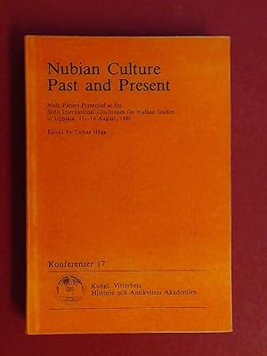 Seller image for Nubian culture. Past and Present. Main papers presented at the Sixth International Conference for Nubian Studies in Uppsala. 11. - 16. Aug. 1986. for sale by Wissenschaftliches Antiquariat Zorn