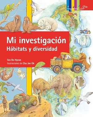 Imagen del vendedor de Mi investigacin / My Research Project : Habitats Y Diversidad -Language: spanish a la venta por GreatBookPrices