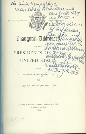 INAUGURAL ADDRESSES OF THE PRESIDENTS OF THE UNITED STATES: From George Washington 1789 to Lyndon...