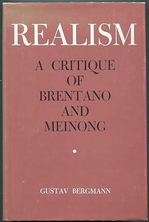 Bild des Verkufers fr Realism; A Critique of Brentano and Meinong zum Verkauf von Evening Star Books, ABAA/ILAB