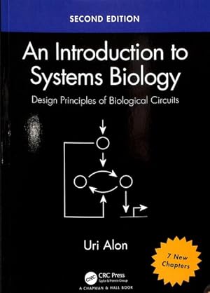 Seller image for Introduction to Systems Biology : Design Principles of Biological Circuits for sale by GreatBookPrices