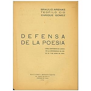 Defensa de la poesia (Tres conferencias leidas en la universidad de Chile, el 7 de junio de 1939)...