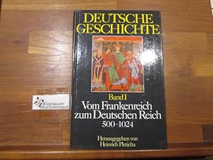 Image du vendeur pour Deutsche Geschichte; Teil: Bd. 1., Vom Frankenreich zum Deutschen Reich : 500 - 1024. [d. Autoren d. Bd.: Manfred Firnkes .] mis en vente par Antiquariat im Kaiserviertel | Wimbauer Buchversand