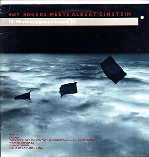 Roy Rogers Meets Albert Einstein / III Works by Sigmund Snopek III (VINYL LP)
