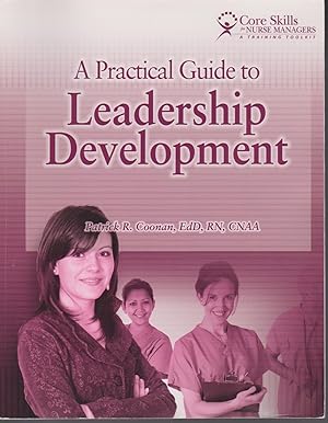 Bild des Verkufers fr A Practical Guide to Leadership Development Skills for Nurse Managers zum Verkauf von Courtney McElvogue Crafts& Vintage Finds