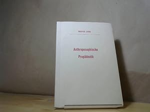 Seller image for Antroposophische Propdeutik - (Ein Versuch) for sale by BuchKaffee Vividus e.K.