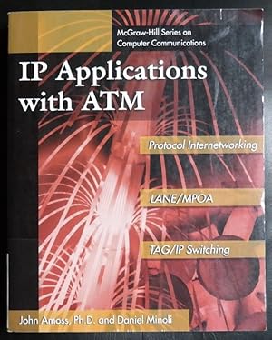 Image du vendeur pour Ip Applications With Atm (Computer Communications) mis en vente par GuthrieBooks