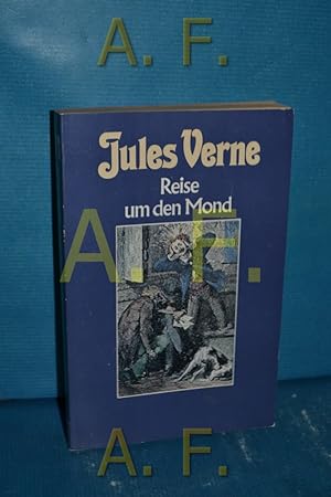 Bild des Verkufers fr Reise um den Mond (Collection Jules Verne 2) zum Verkauf von Antiquarische Fundgrube e.U.