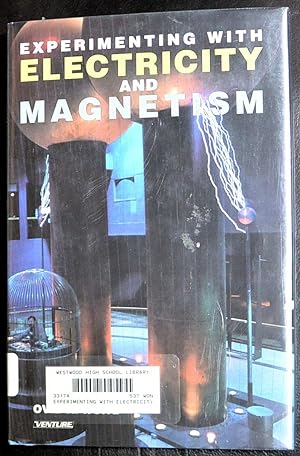 Seller image for Experimenting With Electricity and Magnetism (Venture Book) for sale by GuthrieBooks