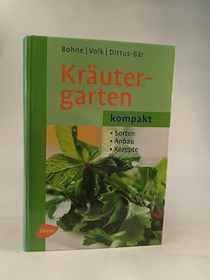 Seller image for Kräutergarten kompakt: Anbau, Sorten, Rezepte for sale by ANTIQUARIAT Franke BRUDDENBOOKS