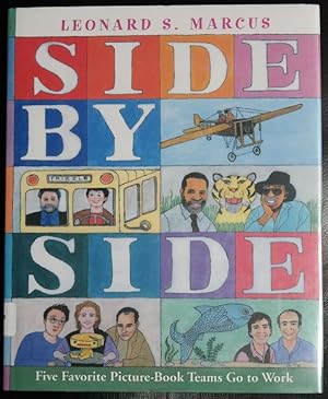 Seller image for Side by Side: Five Favorite Picture-Book Teams Go to Work for sale by GuthrieBooks